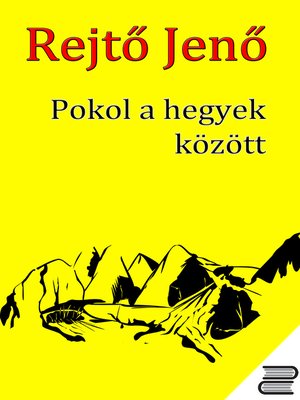cover image of Pokol a hegyek között